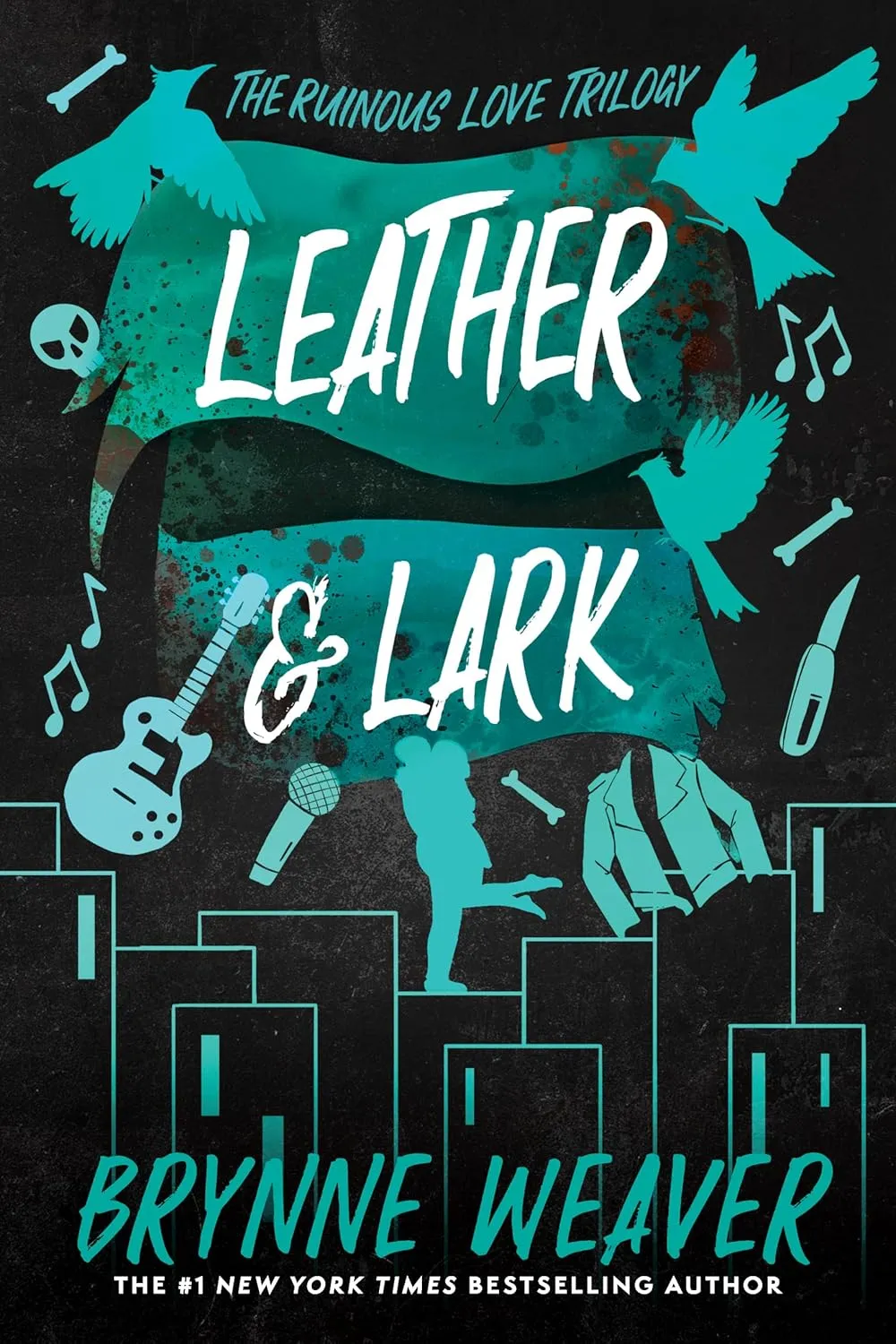Leather & Lark: The Ruinous Love Trilogy (The Ruinous Love Trilogy, 2) Paperback  June 4, 2024